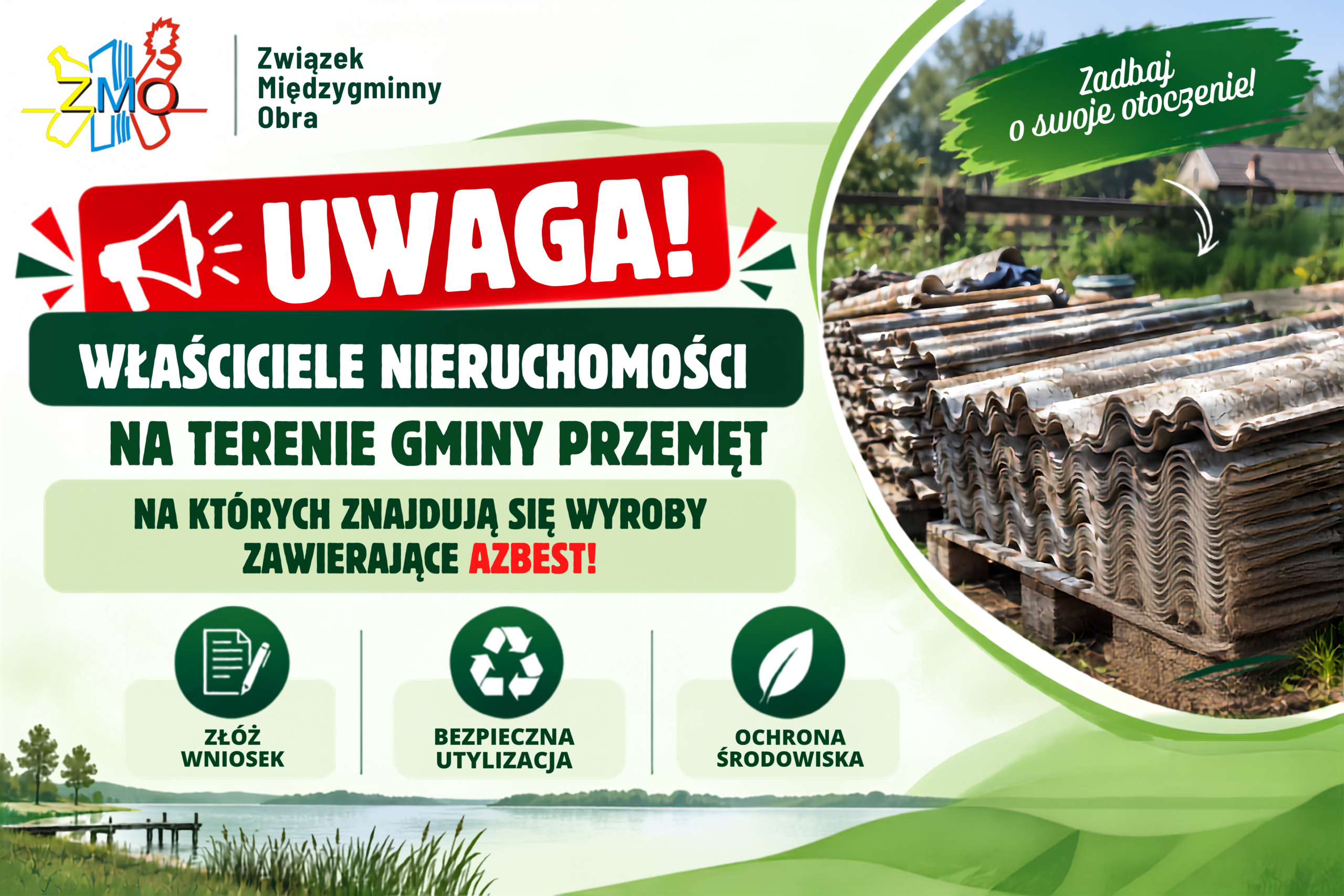 Grafika informacyjna Gminy Przemęt dotycząca wyrobów zawierających azbest. Na plakacie widnieje duży czerwony napis „UWAGA!” oraz informacja skierowana do właścicieli nieruchomości na terenie gminy Przemęt, na których znajdują się wyroby zawierające azbest. Po prawej stronie przedstawiono składowane płyty azbestowo-cementowe. W dolnej części znajdują się trzy symbole dotyczące złożenia wniosku, bezpiecznej utylizacji i ochrony środowiska. Całość utrzymana jest w zielono-białej kolorystyce.